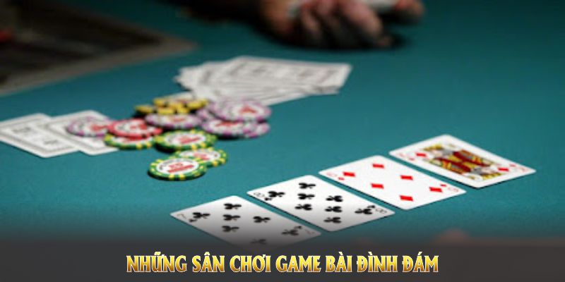 Những sân chơi đình đám mà bạn nên biết