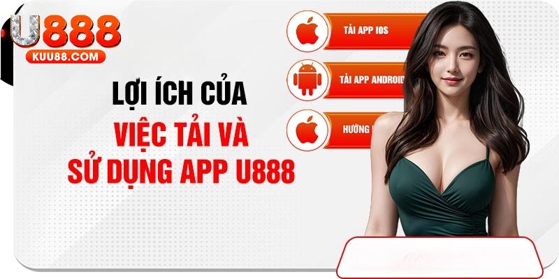 Tải app U888 về di động cá cược an toàn